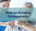 prevent-osteoporosis